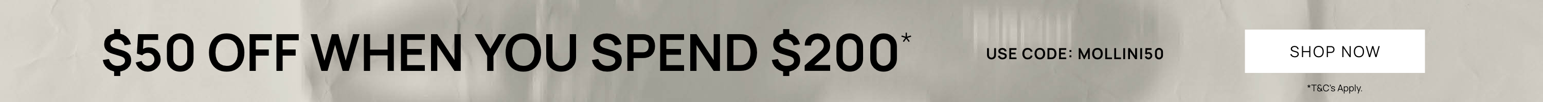 Mollini | $50 Off when you spend $200 | Shop Now
