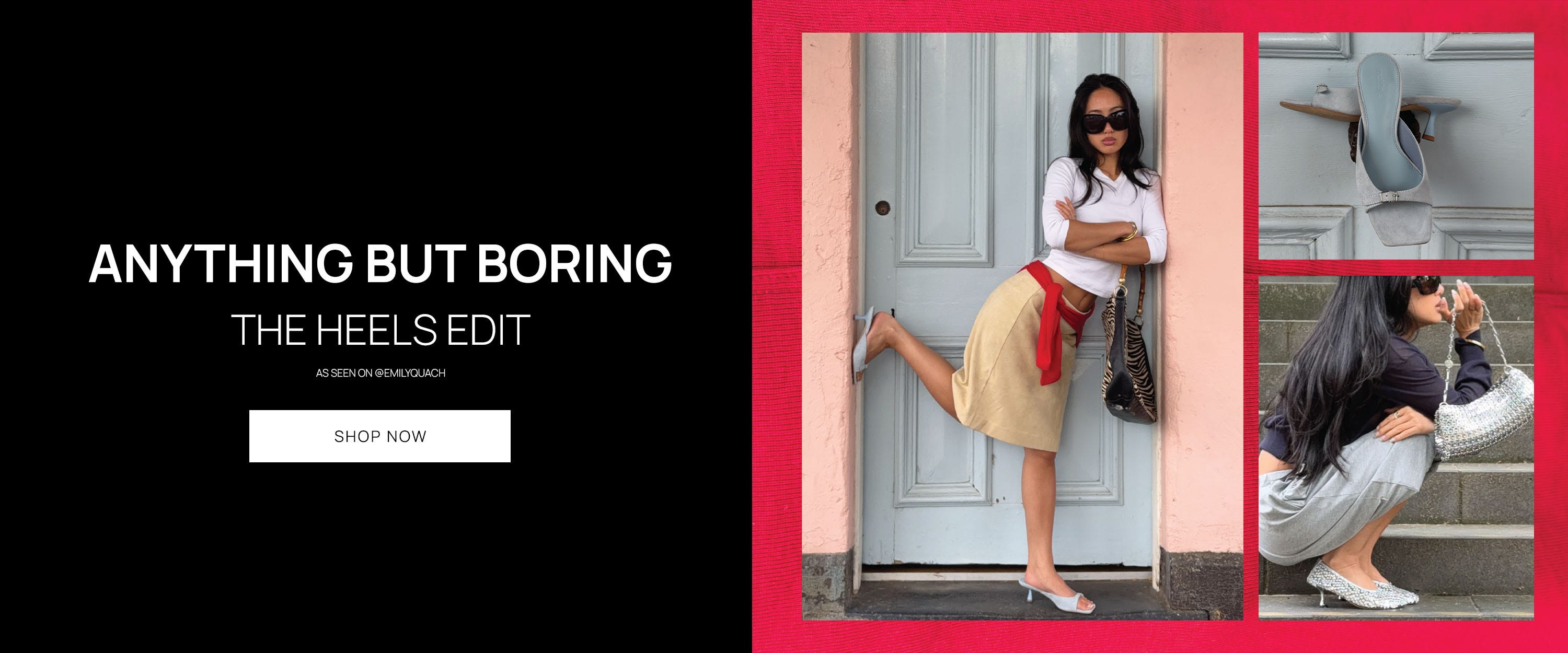 THE HEELS EDIT | SHOP NOW
